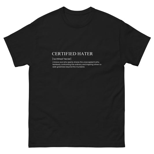 "Certified Hater" T-Shirt